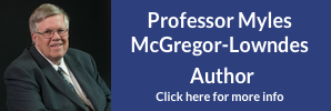 Professor Myles McGregor-Lowndes, author, click for details